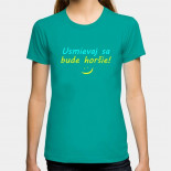 Dámské humorné tričko s výšivkou: Usmívej se bude hůř! + smajlík