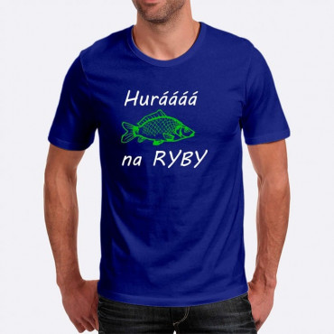 Pánské humorné tričko s výšivkou: Huráááá na RYBY + ryba