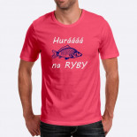 Pánské humorné tričko s výšivkou: Huráááá na RYBY + ryba