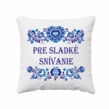 olštář s modrým nápisem Pro sladké SNĚNÍ