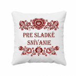 olštář s červeným nápisem Pro sladké SNĚNÍ