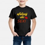 Dětské humorné tričko s výšivkou: uválených ale SEXY + ústa