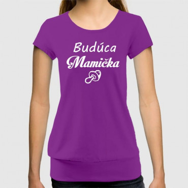 Dámské humorné tričko se spodním lemem s výšivkou: Budoucí Maminka + dudlík